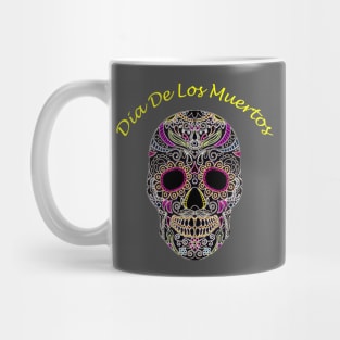 Day of the Dead - Dia De Los Muertos Mug